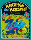 Kropka do kropki. Nowe zadania. Autor: Cohen  Hannah. Dadada.pl Okładka książki Kropka do kropki. Nowe zadania