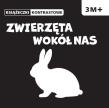 Książeczki kontrastowe. Zwierzęta wokół nas.. Autor: Bardos Krystyna. Dadada.pl Okładka książki Książeczki kontrastowe. Zwierzęta wokół nas.