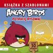 Książka z szablonami. Angry Birds. Autor: Opracowanie zbiorowe. Dadada.pl Okładka książki Książka z szablonami. Angry Birds