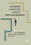 Kulturowe i społeczne aspekty niepełnosprawności. Wydawca: Wydawnictwo Uniwersytetu Warszawskiego. Dadada.pl Opakowanie Kulturowe i społeczne aspekty niepełnosprawności