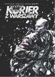 Kurier z Warszawy (komiks) OT. Autor: Mariusz Urbanek, Palka Mateusz. Dadada.pl Okładka książki Kurier z Warszawy (komiks) OT