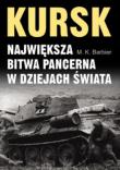 Okładka książki Kursk Największa bitwa pancerna w dziejach świata