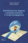 Kwestionariusz diagnozy i narzędzia badawcze w  terapii pedagogicznej. Autor: Tomczak Joanna, Ziętara Renata. Dadada.pl Okładka książki Kwestionariusz diagnozy i narzędzia badawcze w  terapii pedagogicznej