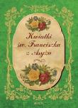 Okładka książki Kwiatki św. Franciszka z Asyżu