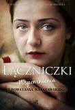 Łączniczki. Autor: Wiktor Krajewski. Dadada.pl Okładka książki Łączniczki