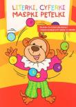 Literki Cyferki Małpki Pętelki. Autor: Skwarek Dorota. Dadada.pl Okładka książki Literki Cyferki Małpki Pętelki