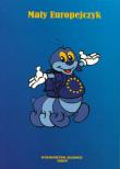 Okładka książki MALY EUROPEJCZYK-AKSJ