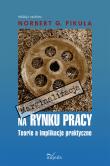 Marginalizacja na rynku pracy. Autor: Pikuła G. Norbert. Dadada.pl Okładka książki Marginalizacja na rynku pracy