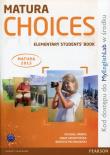Matura Choices Elementary. plus MyEng. SB LONGMAN. Autor: Harris Michael, Sikorzyńska Anna, Bartosz Michałowski. Dadada.pl Okładka książki Matura Choices Elementary. plus MyEng. SB LONGMAN