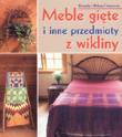 Okładka książki Meble gięte i inne przedmioty z wikliny