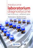 Medyczne laboratorium diagnostyczne. Autor: bogdan Solnica, Sztefko Krystyna. Dadada.pl Okładka książki Medyczne laboratorium diagnostyczne