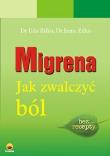 Okładka książki Migrena. Jak zwalczyć ból
