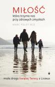 Okładka książki Miłość, która trzyma nas przy zdrowych zmysłach