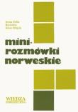 Minirozmówki norweskie. Autor: Borówka Anna Zofia, Alina Wójcik. Dadada.pl Okładka książki Minirozmówki norweskie