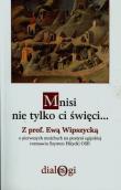 Mnisi nie tylko ci święci. Autor: Wipszycka Ewa. Dadada.pl Okładka książki Mnisi nie tylko ci święci