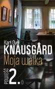 Moja walka Księga 2. Autor: Knausgard Ove Karl. Dadada.pl Okładka książki Moja walka Księga 2