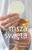 Msza święta. Autor: Nadolski Bogusław. Dadada.pl Okładka książki Msza święta