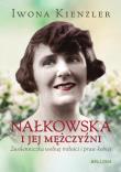 Okładka książki Nałkowska i jej mężczyźni
