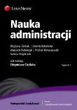 Nauka administracji. Autor: Cieślak Zbigniew, Bukowska Joanna, Federczyk Wojciech. Dadada.pl Okładka książki Nauka administracji