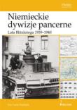 Niemieckie dywizje pancerne Lata Blitzkriegu 1939-1940. Autor: Battistelli Pier Paolo. Dadada.pl Okładka książki Niemieckie dywizje pancerne Lata Blitzkriegu 1939-1940