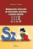 Niepoważne wierszyki do utrwalania wymowy.... Autor: Monika Lubina. Dadada.pl Okładka książki Niepoważne wierszyki do utrwalania wymowy...
