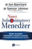 Nowy Jednominutowy menedżer. Autor: Kenneth Blanchard, Spencer Johnson. Dadada.pl Okładka książki Nowy Jednominutowy menedżer