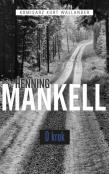 O krok. Autor: Henning Mankell. Dadada.pl Okładka książki O krok
