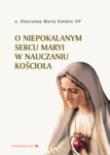 Okładka książki O Niepokalanym Sercu Maryi w nauczaniu Kościoła