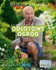 Odlotowy ogród. Autor: Dominik Strzelec. Dadada.pl Okładka książki Odlotowy ogród