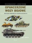 Okładka książki Opancerzone wozy bojowe
