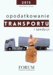 Opodatkowanie transportu i spedycji. Autor: Wiesława Dyszy. Dadada.pl Okładka książki Opodatkowanie transportu i spedycji
