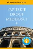 Papieskie drogi młodości. Autor: Andrzej Zwoliński. Dadada.pl Okładka książki Papieskie drogi młodości