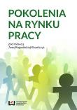 Pokolenia na rynku pracy. Wydawca: Wydawnictwo Uniwersytetu Łódzkiego. Dadada.pl Opakowanie Pokolenia na rynku pracy