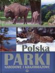 Polska Parki narodowe i krajobrazowe. Autor: Borejszo Jarosław, Duda Jan, Arkadiusz Iwaniuk. Dadada.pl Okładka książki Polska Parki narodowe i krajobrazowe