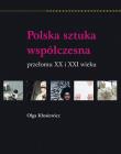 Polska sztuka współczesna przełomu XX i XXI wieku. Autor: Olga Kłosiewicz. Dadada.pl Okładka książki Polska sztuka współczesna przełomu XX i XXI wieku