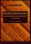 Okładka książki Polskie bibliografie nauk humanistycznych i społecznych do roku 1989