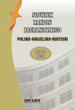 Polsko-angielsko-rosyjski słownik handlu zagranicznego / Polsko-angielsko-rosyjski słownik biznesu. Autor: Kapusta Piotr. Dadada.pl Okładka książki Polsko-angielsko-rosyjski słownik handlu zagranicznego / Polsko-angielsko-rosyjski słownik biznesu