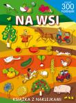 Okładka książki Ponad 300 naklejek. Na wsi.