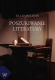 Poszukiwanie literatury. Autor: Sochoń Jan. Dadada.pl Okładka książki Poszukiwanie literatury
