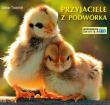 Poznajemy zwierzęta. Przyjaciele z podwórka LIWONA. Autor: Stefan Todorski. Dadada.pl Okładka książki Poznajemy zwierzęta. Przyjaciele z podwórka LIWONA