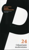 Opakowanie Poznańskie Studia Polonistyczne 24 2014 Odnawianie modernizmu