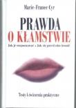 Okładka książki Prawda o kłamstwie