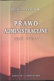 Prawo administracyjne. Część ogólna. Autor: Ochendowski Eugeniusz. Dadada.pl Okładka książki Prawo administracyjne. Część ogólna