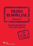 Prawo budowlane Warunki techniczne i inne akty prawne. Wydawca: Wolters Kluwer. Dadada.pl Opakowanie Prawo budowlane Warunki techniczne i inne akty prawne