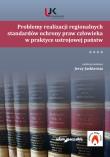 Opakowanie Problemy realizacji regionalnych standardów ochrony praw człowieka w praktyce ustrojowej państw