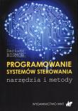 Programowanie systemów sterowania. Autor: Bismor Dariusz. Dadada.pl Okładka książki Programowanie systemów sterowania