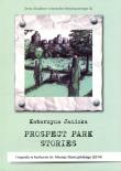 Prospect Park Stories. Autor: Wojtowicz-Janicka Katarzyna. Dadada.pl Okładka książki Prospect Park Stories