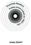 Okładka książki Prowincje literatury Polska proza kobiet po 1956 roku
