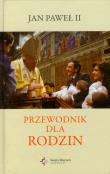 Okładka książki Przewodnik dla rodzin - Jan Paweł II DiKŚW