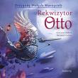 Przygody małych marzycieli. Rekwizytor Otto. Autor: Zabus Vincent, Collin Renaud. Dadada.pl Okładka książki Przygody małych marzycieli. Rekwizytor Otto